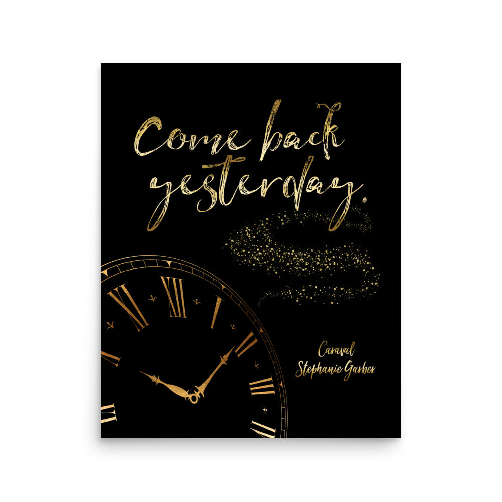 Come back yesterday. Caraval Art Print