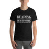 READING COMES AFTER HOUSEWORK T-Shirt - Literary Lifestyle Company