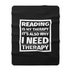 READING IS MY THERAPY Throw Blanket - Literary Lifestyle Company