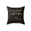 Load image into Gallery viewer, Come back yesterday. Caraval Pillow
