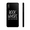 Load image into Gallery viewer, BOOK WH*RE Phone Case - Literary Lifestyle Company