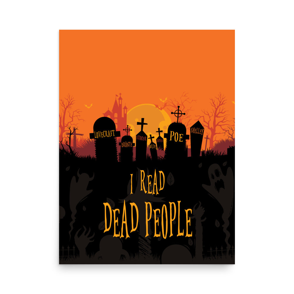 I READ DEAD PEOPLE Art Print