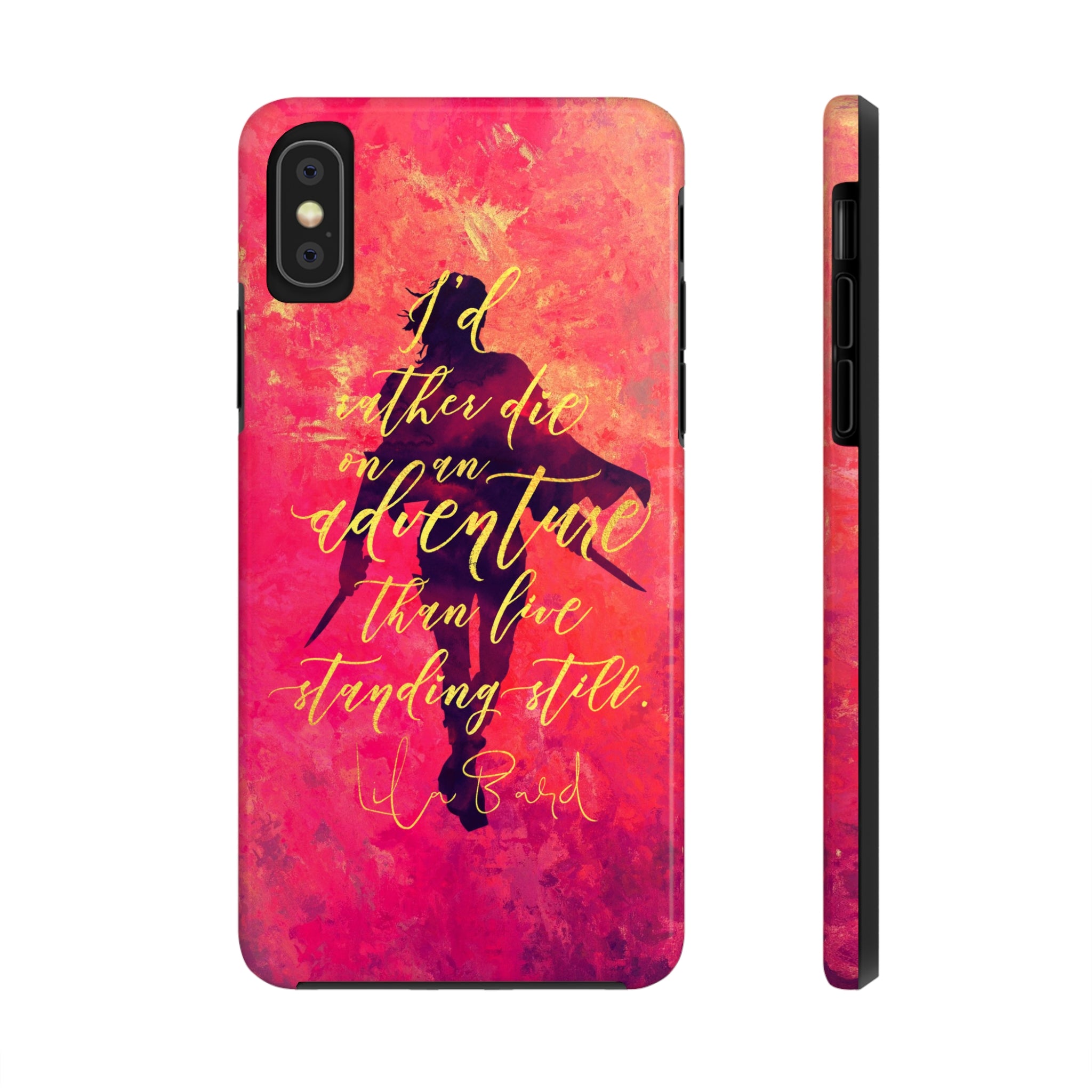 I'd rather die on an adventure... Lila Bard. ADSOM Tough iPhone Case