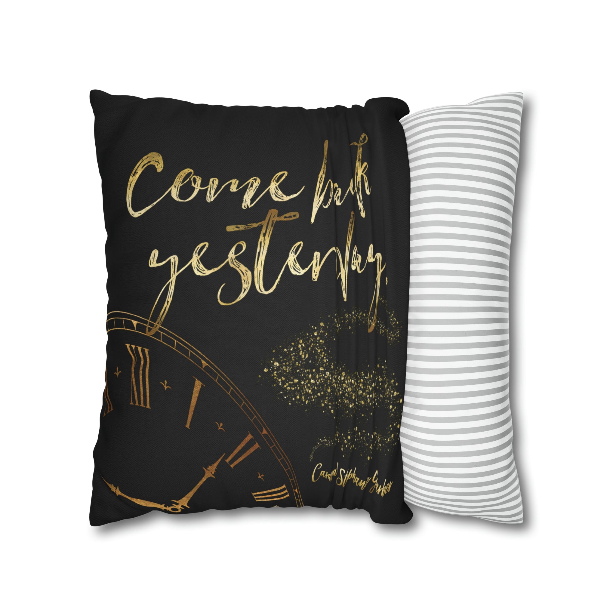 Come back yesterday. Caraval Pillow