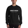 BORN TO READ. Forced to Socialize Sweatshirt - Literary Lifestyle Company