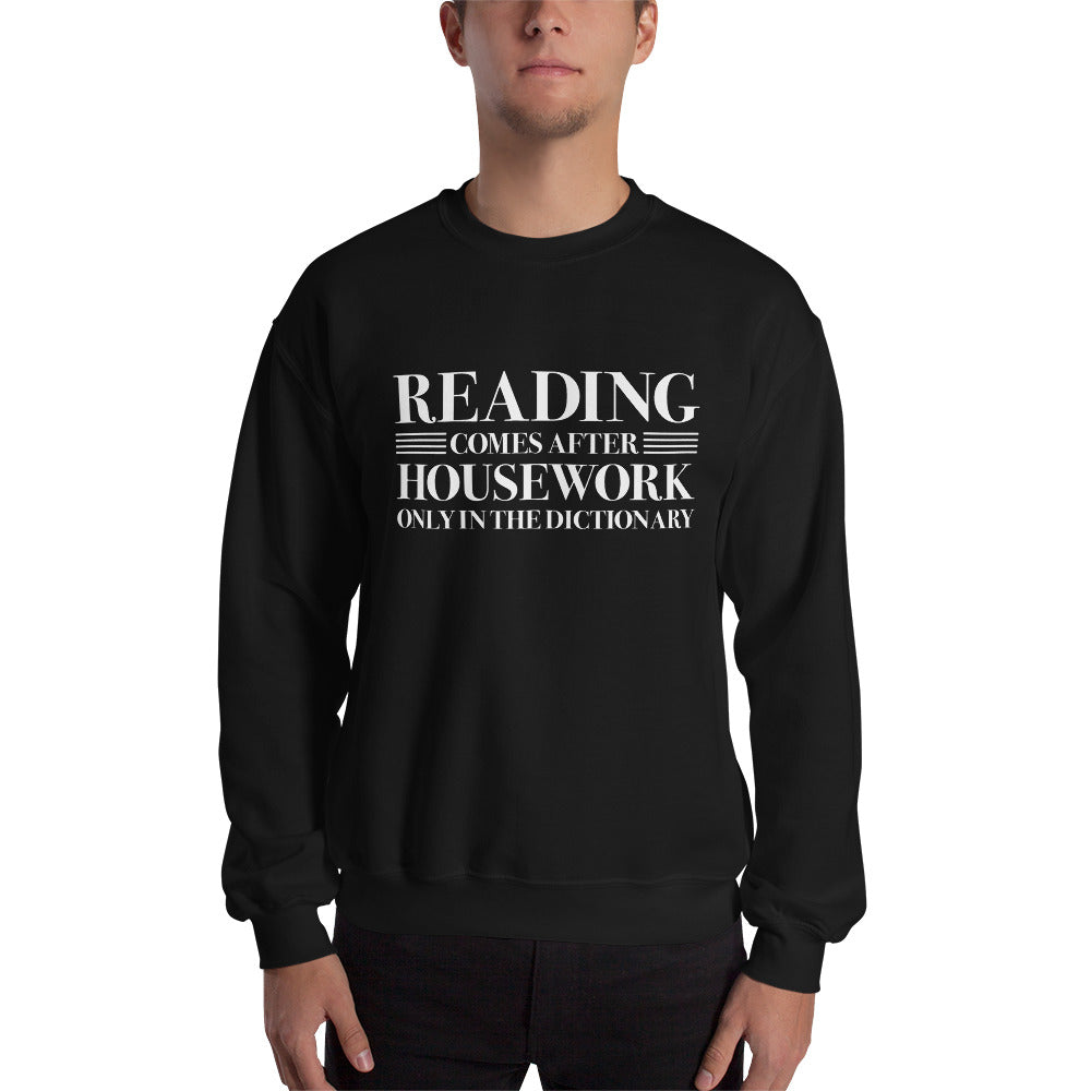 READING COMES AFTER HOUSEWORK Unisex Sweatshirt - Literary Lifestyle Company