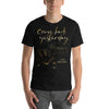 Come back yesterday. Caraval T-Shirt