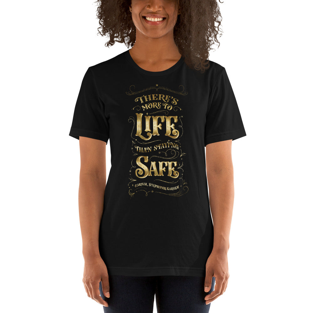 There's more to life... Caraval  T-Shirt