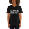 Load image into Gallery viewer, READING COMES AFTER HOUSEWORK T-Shirt - Literary Lifestyle Company