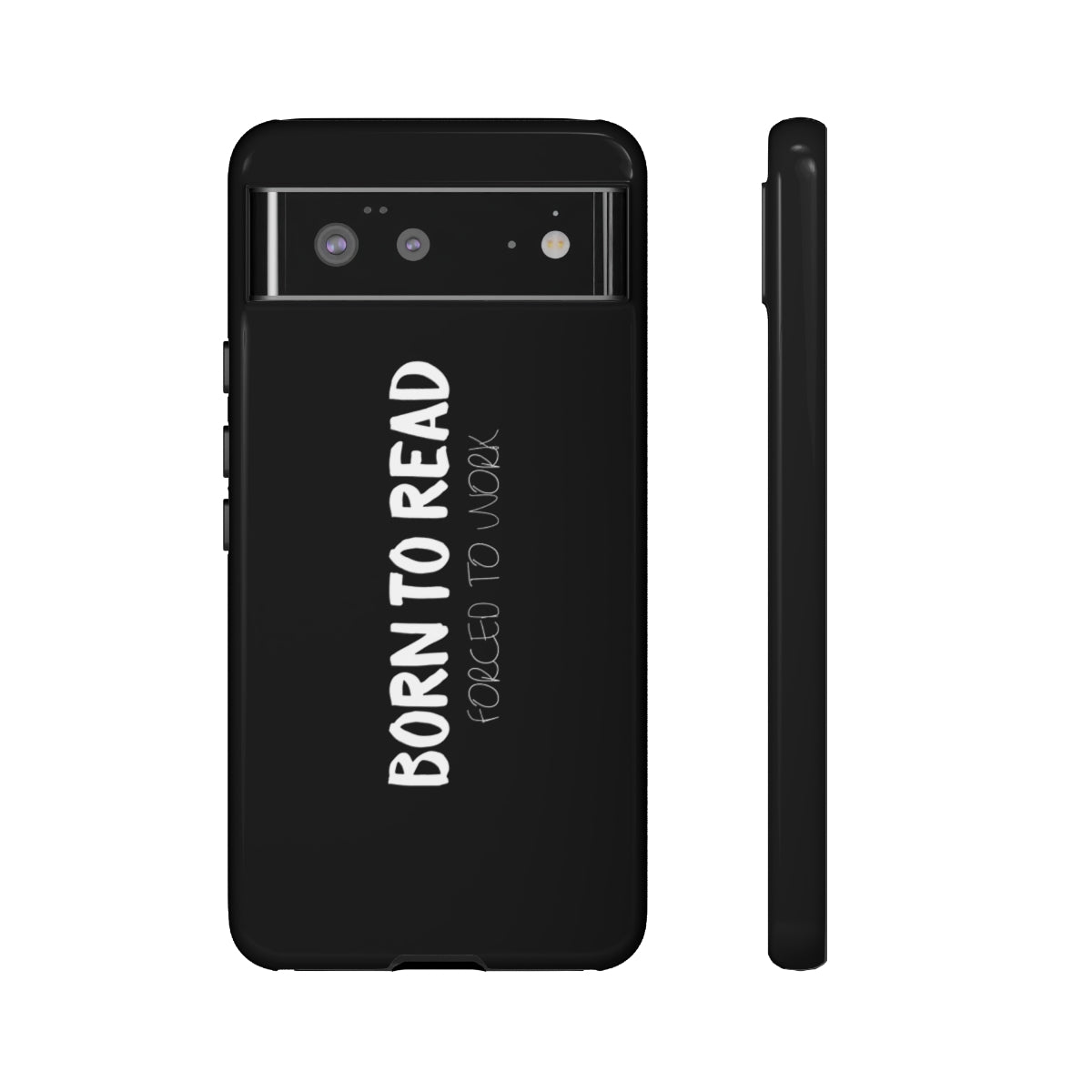 BORN TO READ. Forced to Work Phone Case - Literary Lifestyle Company