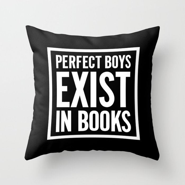 PERFECT BOYS EXIST Pillow