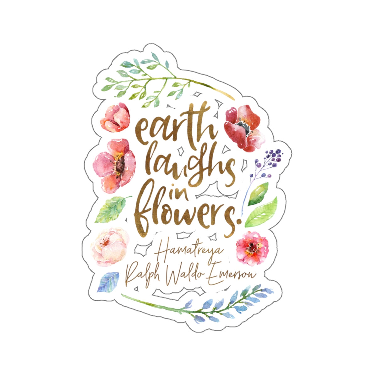 Earth laughs in flowers. Ralph Waldo Emerson Quote Sticker - LitLifeCo.