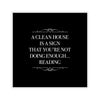 A CLEAN HOUSE IS A SIGN Sticker - LitLifeCo.