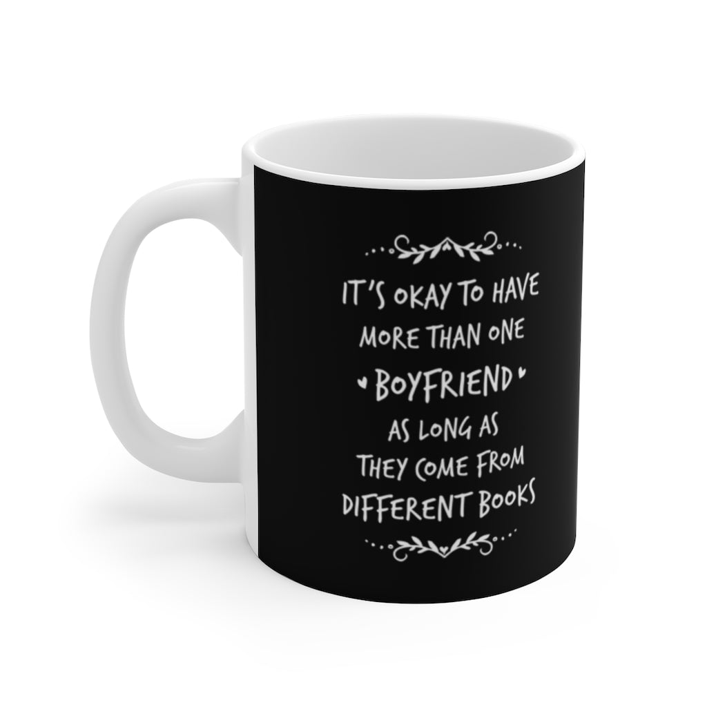It's okay to have more than one boyfriend... Mug - LitLifeCo.