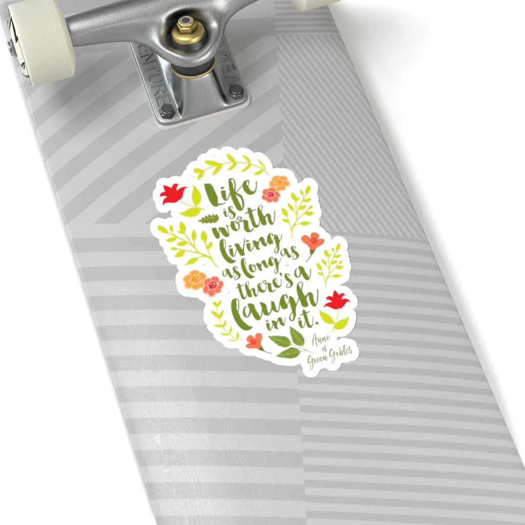 Life is worth living... Anne of Green Gables Quote Sticker - LitLifeCo.