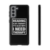 Load image into Gallery viewer, READING IS MY THERAPY Phone Case - Literary Lifestyle Company