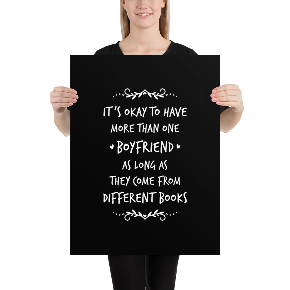 It's okay to have more than one boyfriend... Art Print - LitLifeCo.