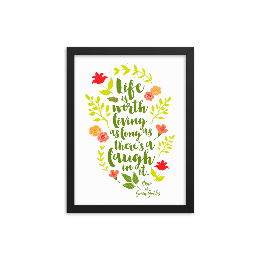 Life is worth living... Anne of Green Gables Art Print - Literary Lifestyle Company