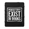 PERFECT BOYS EXIST Throw Blanket