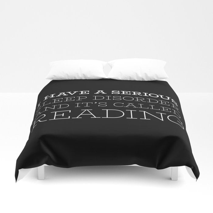 I have a serious sleep disorder... Duvet Cover - LitLifeCo.