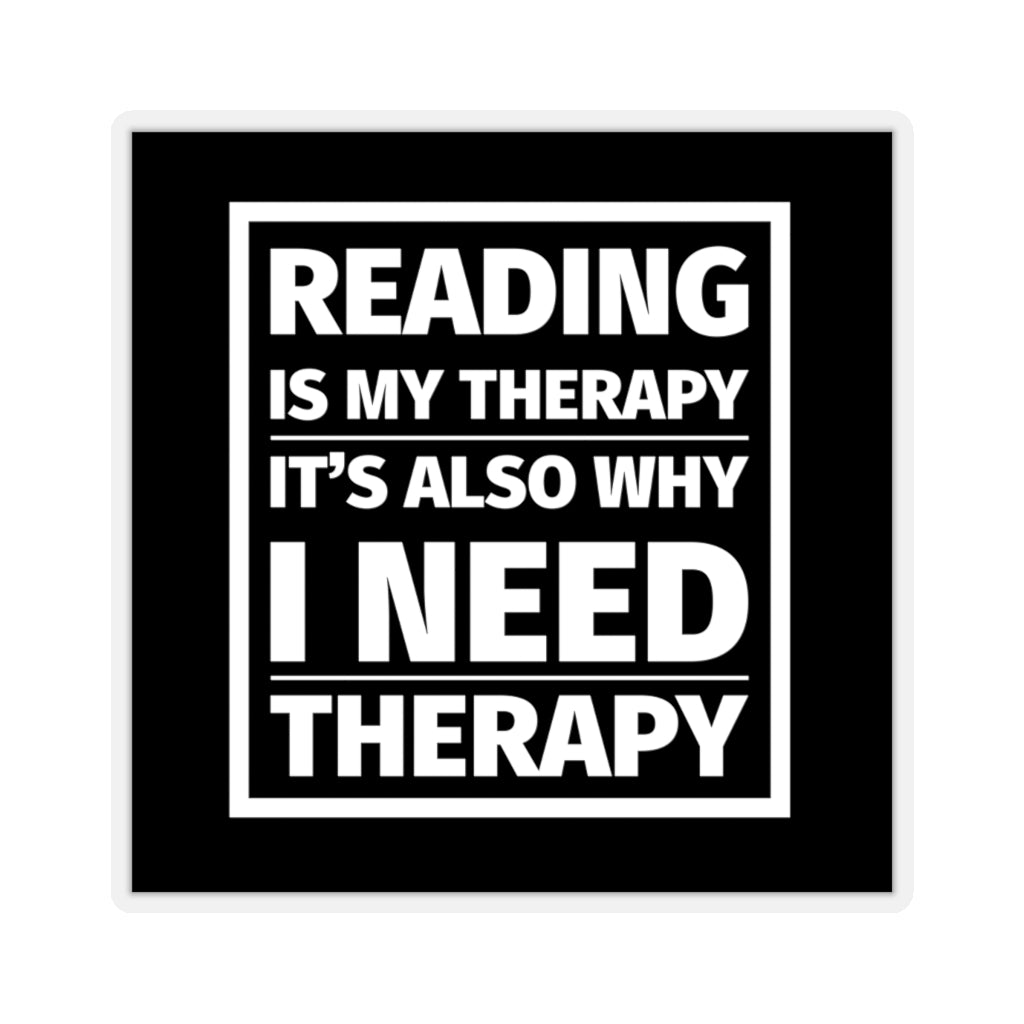 Reading is My Therapy Sticker - LitLifeCo.