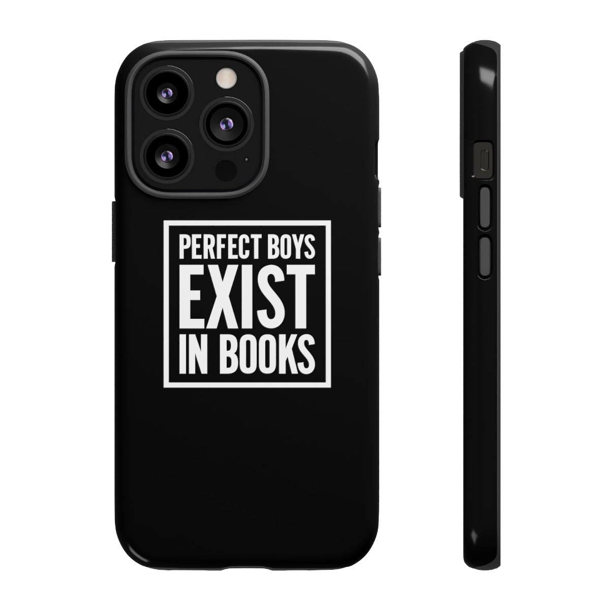 PERFECT BOYS EXIST Phone Case