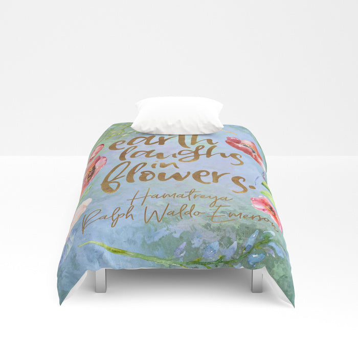 Earth laughs in flowers. Ralph Waldo Emerson Quote Duvet Cover - LitLifeCo.