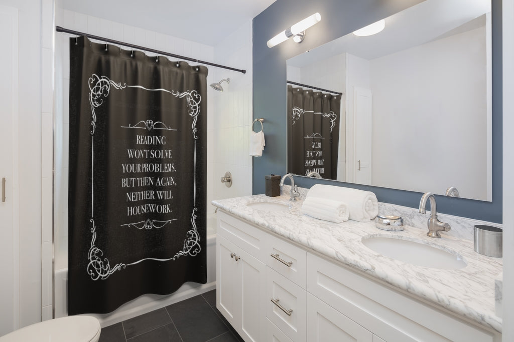 READING WON'T SOLVE YOUR PROBLEMS Shower Curtain