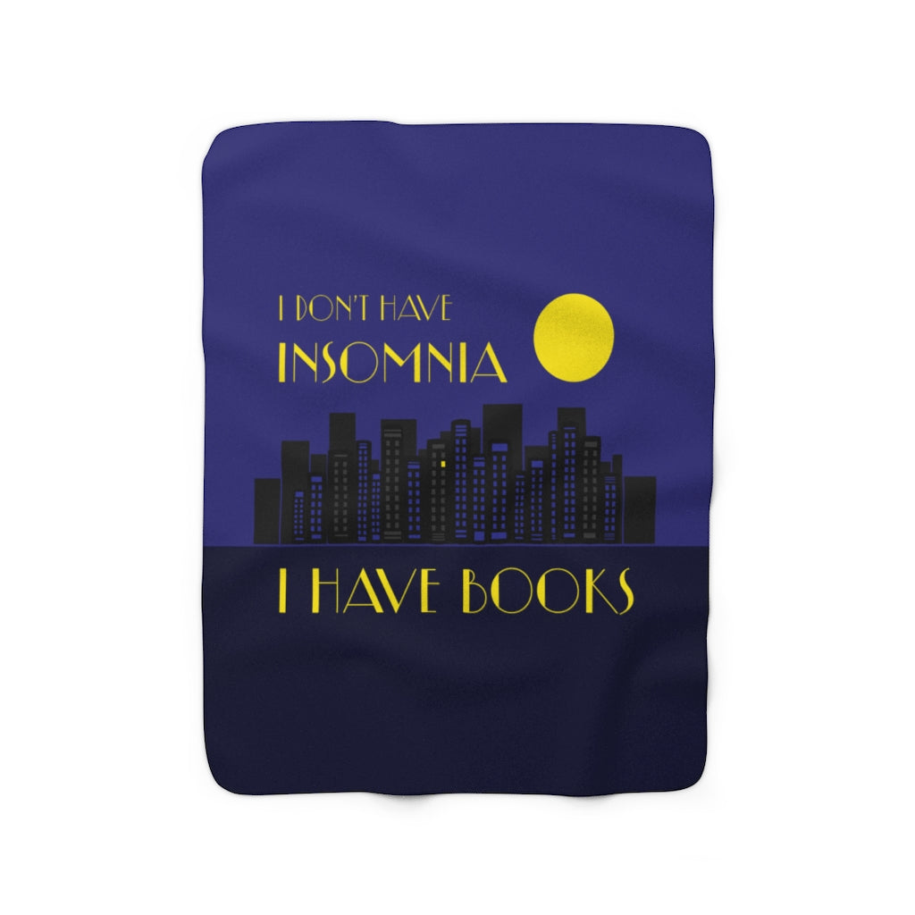 I DON'T HAVE INSOMNIA Throw Blanket