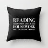 READING COMES AFTER HOUSEWORK Pillow - LitLifeCo.