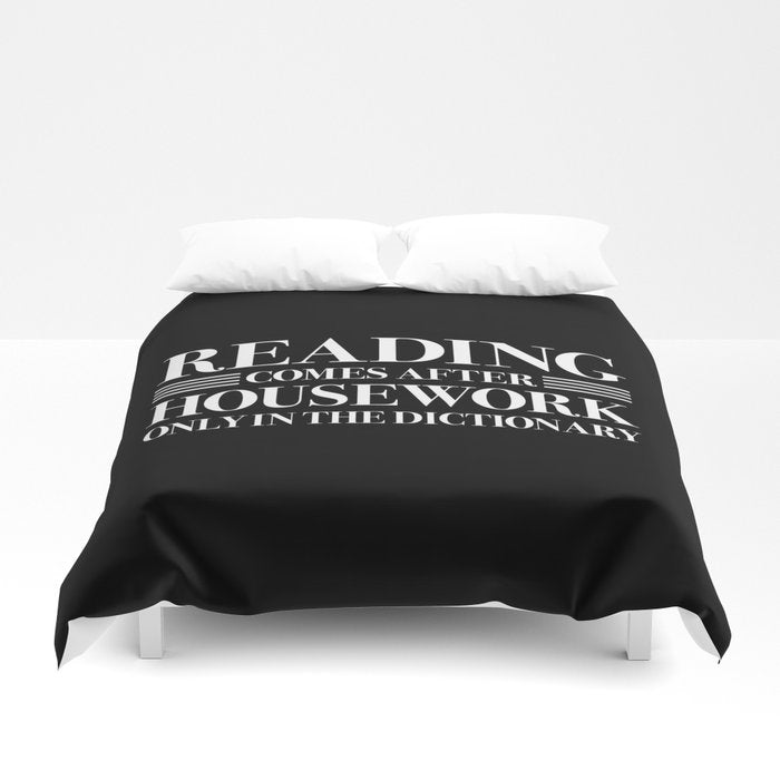 READING COMES AFTER HOUSEWORK Duvet Cover - LitLifeCo.