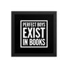 Load image into Gallery viewer, PERFECT BOYS EXIST Art Print